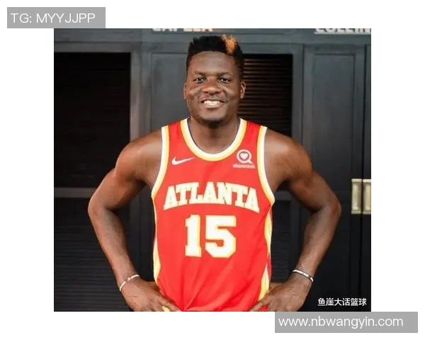 克林特卡佩拉在NBA的崛起与影响力分析