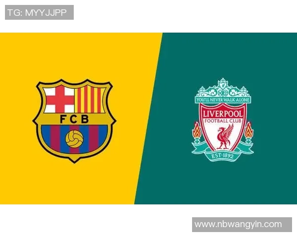 如何购买巴萨与利物浦比赛的门票和观看方式详解 如何购买巴萨与利物浦比赛的门票和观看方式详解